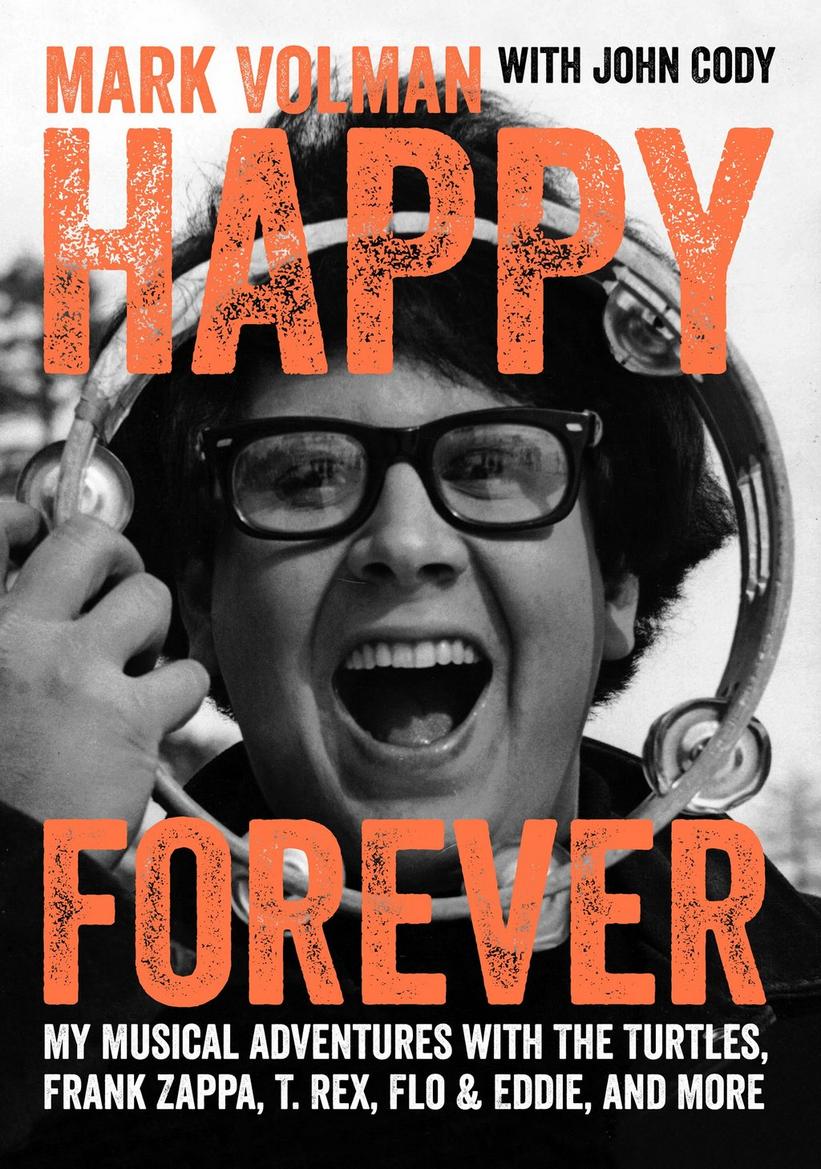 Mark Volman - Happy Forever - Book Front Cover